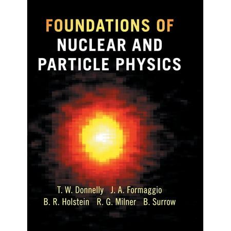 Foundations of Nuclear and Particle Physics (Best Universities For Nuclear Physics)