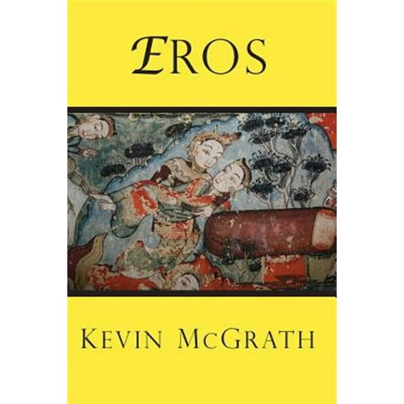 McGrath, Kevin: Eros