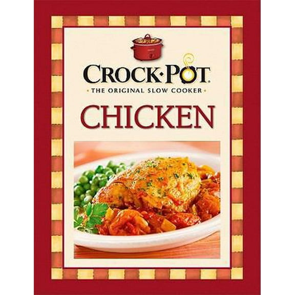 Pre-Owned Crock-Pot Chicken Recipes (6 X 9 Cookbooks) (Unknown) 1412729394 9781412729390