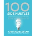 thumbnail image 2 of Pre-Owned 100 Side Hustles: Unexpected Ideas for Making Extra Money Without Quitting Your Day Job (Hardcover) 0399582576 9780399582578, 2 of 2