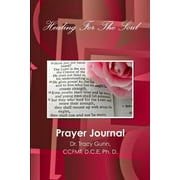 Healing For The Soul-Prayer Journal (Paperback)
