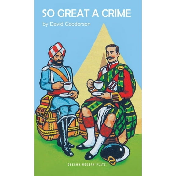 Oberon Modern Plays So Great a Crime, (Paperback)