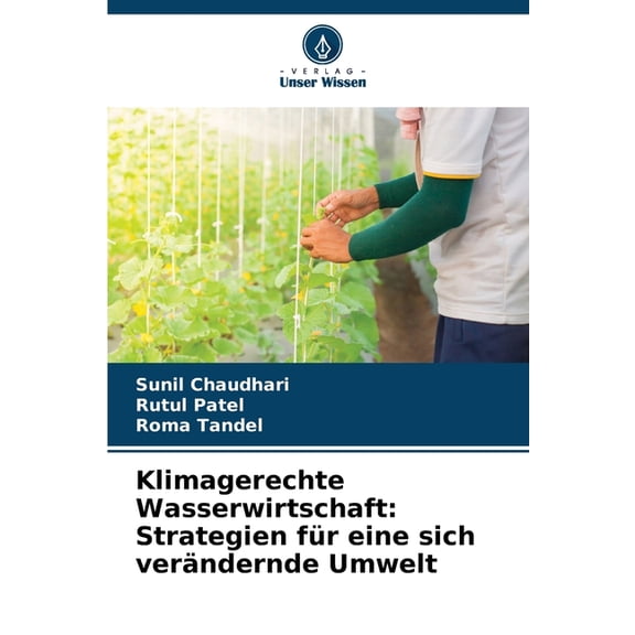 Klimagerechte Wasserwirtschaft: Strategien für eine sich verändernde Umwelt, (Paperback)