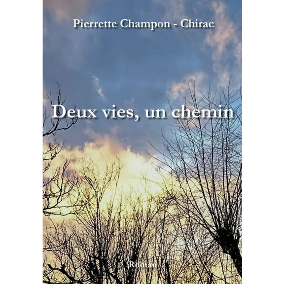 Deux vies, un chemin, (Paperback)