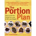 thumbnail image 1 of Pre-Owned The Portion Plan: How to Eat the Foods You Love and Still Lose Weight (Paperback) 0756626048 9780756626044, 1 of 1