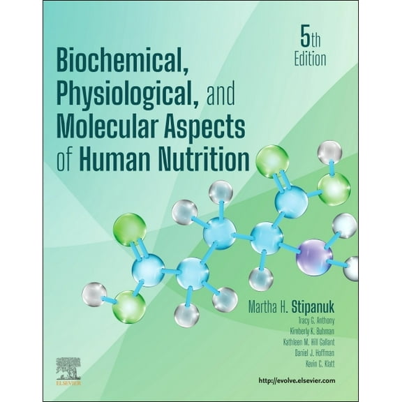 Biochemical, Physiological, and Molecular Aspects of Human Nutrition, (Paperback)