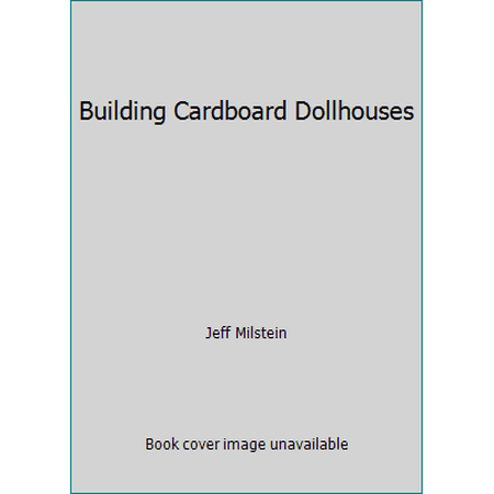 Building Cardboard Dollhouses [Paperback - Used]