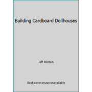 Building Cardboard Dollhouses [Paperback - Used]