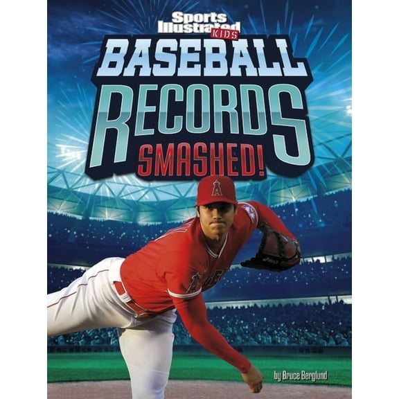 Spark: Sports Illustrated Kids: Record S Baseball Records Smashed!, (Paperback)