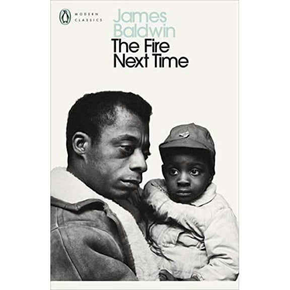 The Fire Next Time (Paperback) by James Baldwin