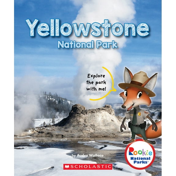 Pre-Owned Yellowstone National Park (Rookie National Parks) (Paperback) 0531239071 9780531239070