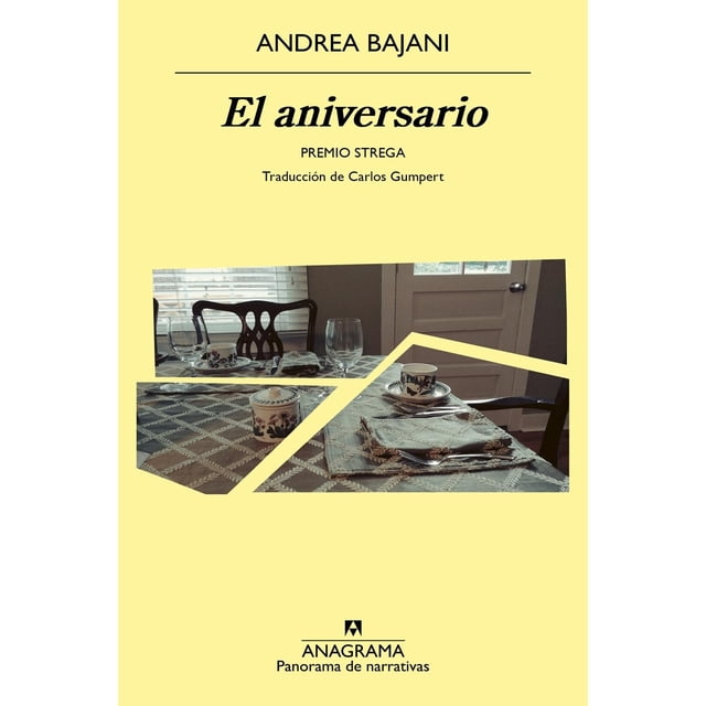El aniversario, de Bajani, Andrea, Anagrama, Blanda, 2025