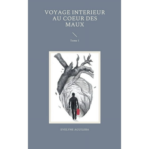 Voyage interieur au coeur des maux: Tome 1 (Paperback)