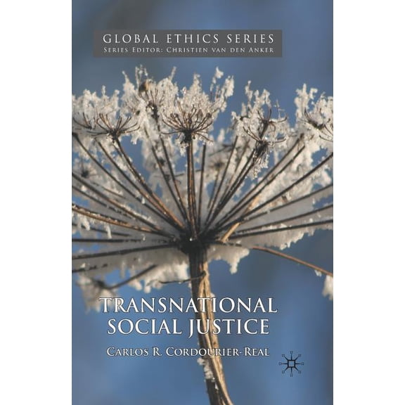 Global Ethics Transnational Social Justice, (Paperback)