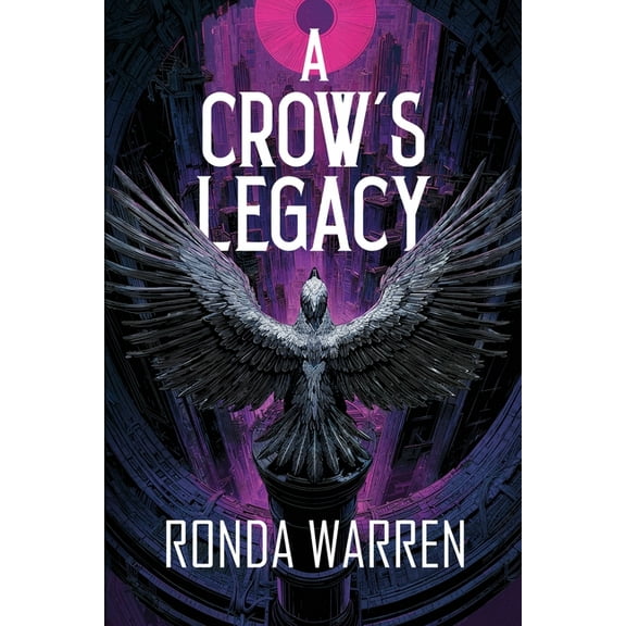 A Crow's Legacy, (Paperback)