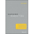 thumbnail image 1 of Pre-Owned Hacking Marketing: Agile Practices to Make Marketing Smarter, Faster, and More Innovative (Hardcover) 1119183170 9781119183174, 1 of 2