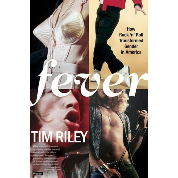 Fever: How Rock 'n' Roll Transformed Gender in America, (Paperback)