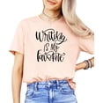 thumbnail image 2 of Writing Is My Favorite Shirt for Adults and Teens Cute Script Tee for Women Peach Shirt Adult Large, 2 of 4