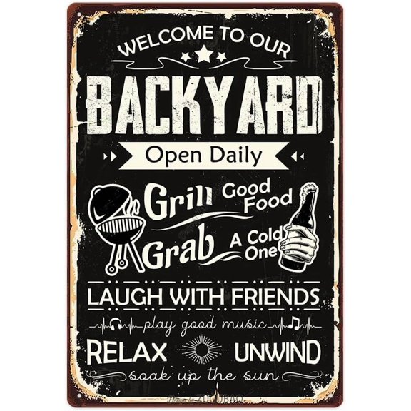 Welcome To Our Backyard Grill Restaurant Metal Sign Wall Decor Vintage Bar Pub Kitchen Diningroom Tin Sign Decoration Funny Sayings Retro Art Poster Plaque Decorative 8x6 Inch