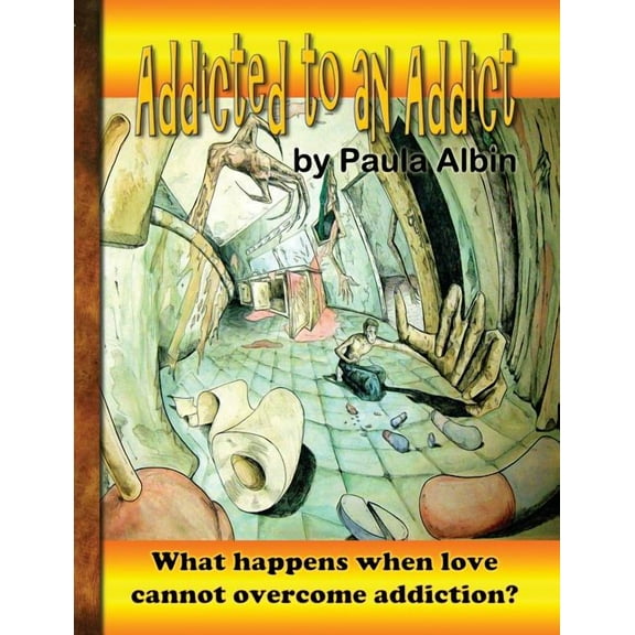 Addicted to an Addict (Paperback)