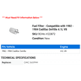 thumbnail image 2 of Fuel Filter - Compatible with 1982 - 1984 Cadillac DeVille 4.1L V8 1983, 2 of 2