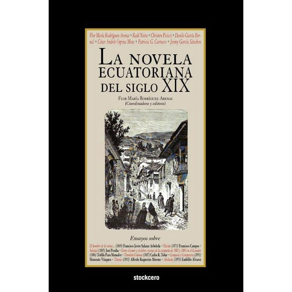 La Novela Ecuatoriana Del Siglo XIX