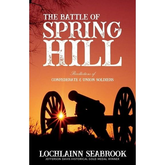 The Battle of Spring Hill (Paperback)
