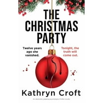 The Christmas Party: An absolutely gripping psychological thriller novella, (Paperback)