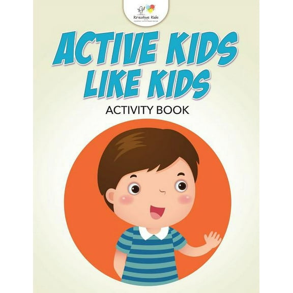 Active Kids Like Kids Activity Book (Paperback)