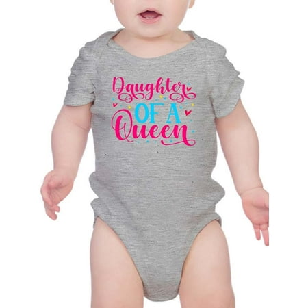 

Daughter Of A Queen. Bodysuit Infant -Smartprints Designs 24 Months