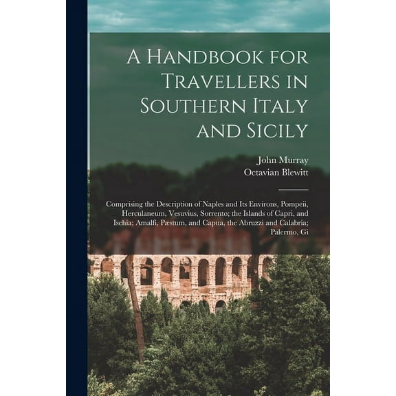 A Handbook for Travellers in Southern Italy and Sicily (Paperback)