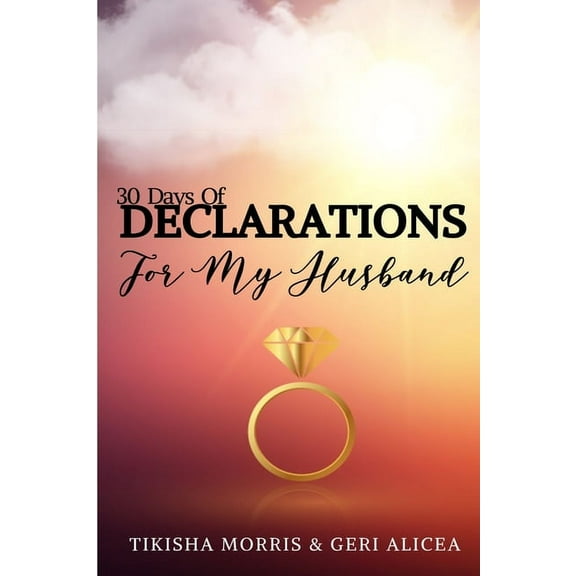 30 Days of DECLARATIONS for My Husband, (Paperback)