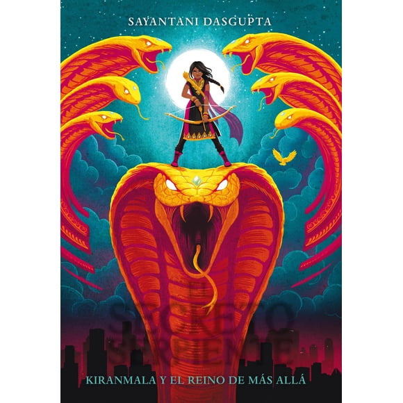 Libro Kiranmala Y El Reino De Mas Alla 1: El Secreto De La Serpiente Tapa Blanda, Autor Sayantani Dasgupta, Editorial La Galera LA GALERA 9788424664442