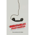 thumbnail image 1 of Libro publicado de forma independiente: ¡Seriously!, 1 of 1