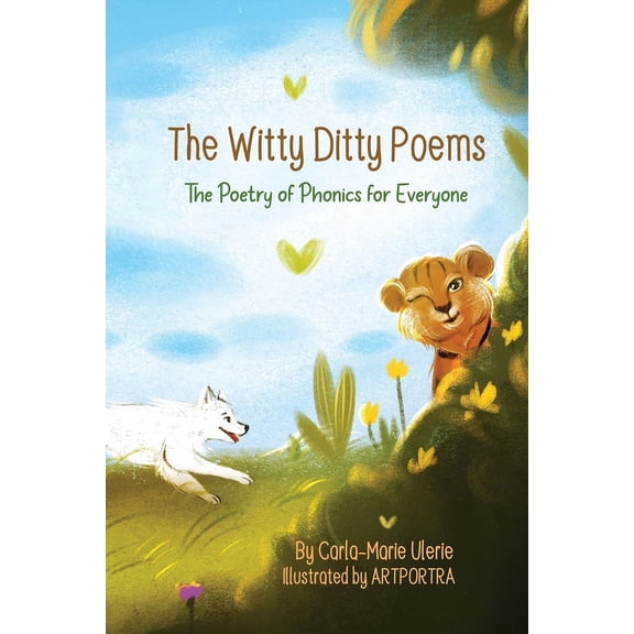 The Witty Ditty Poems: The Poetry of Phonics for Everyone, (Paperback)