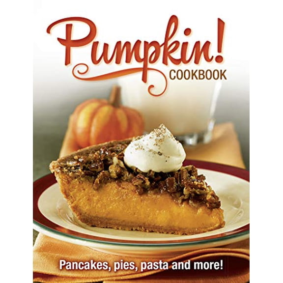 Pre-Owned Pumpkin Cookbook: Pancakes, Pies, Pasta Fall Favorite Seasonal Recipes (Spiral-bound) 1680220799 9781680220797