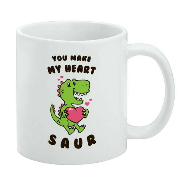 You Make My Heart Saur Soar Dinosaur Love Funny Humor White Mug - Walmart.com - Walmart.com