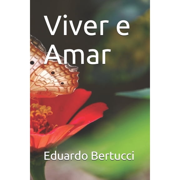 Viver e Amar (Paperback)