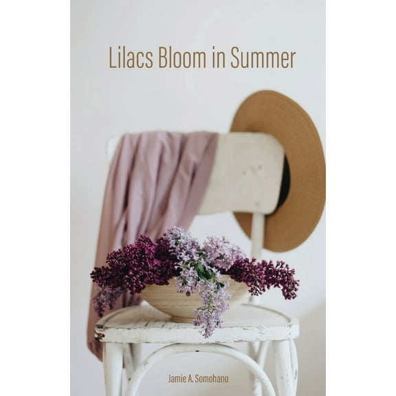 Lilacs Bloom in Summer (Paperback)
