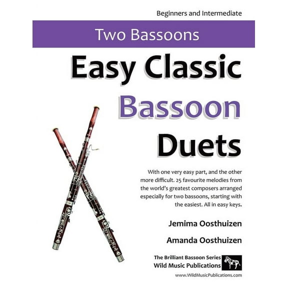 Easy Classic Bassoon Duets: 25 favourite melodies from the world's greatest composers arranged especially for two bassoo, (Paperback)