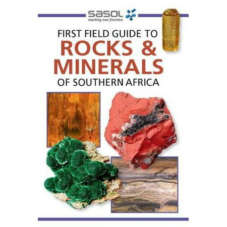 First Field Guide to Rocks & Minerals of Southern Africa -