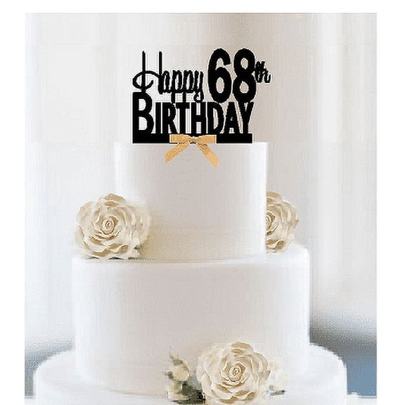 Item#068CTGR - Happy 68th Birthday Elegant Cake Decoration Topper with Gold Bow