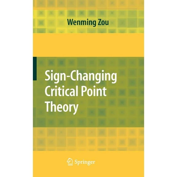 Sign-Changing Critical Point Theory, (Hardcover)