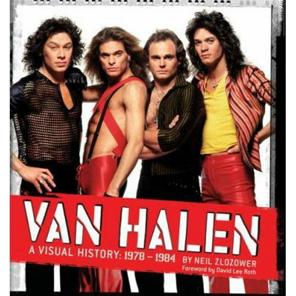 Pre-Owned Van Halen: A Visual History: 1978 - 1984 (Hardcover) 0811863042 9780811863049