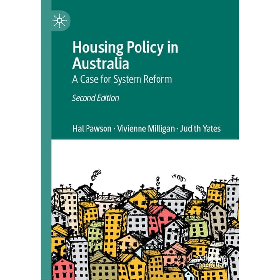 Housing Policy in Australia: A Case for System Reform, (Hardcover)