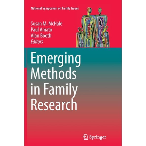 National Symposium on Family Issues Emerging Methods in Family Research, Book 4, (Paperback)