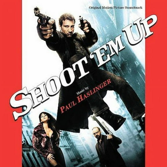 Shoot 'Em Up [Original Motion Picture Soundtrack] (CD) by Paul Haslinger