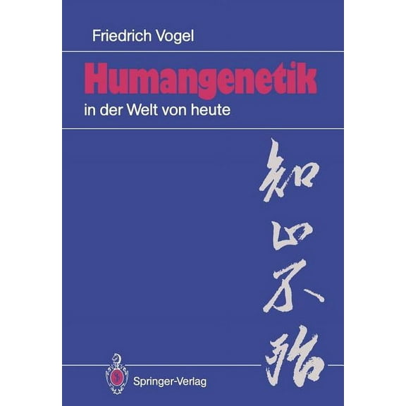 Humangenetik in Der Welt Von Heute: 12 Salzburger Vorlesungen, (Paperback)