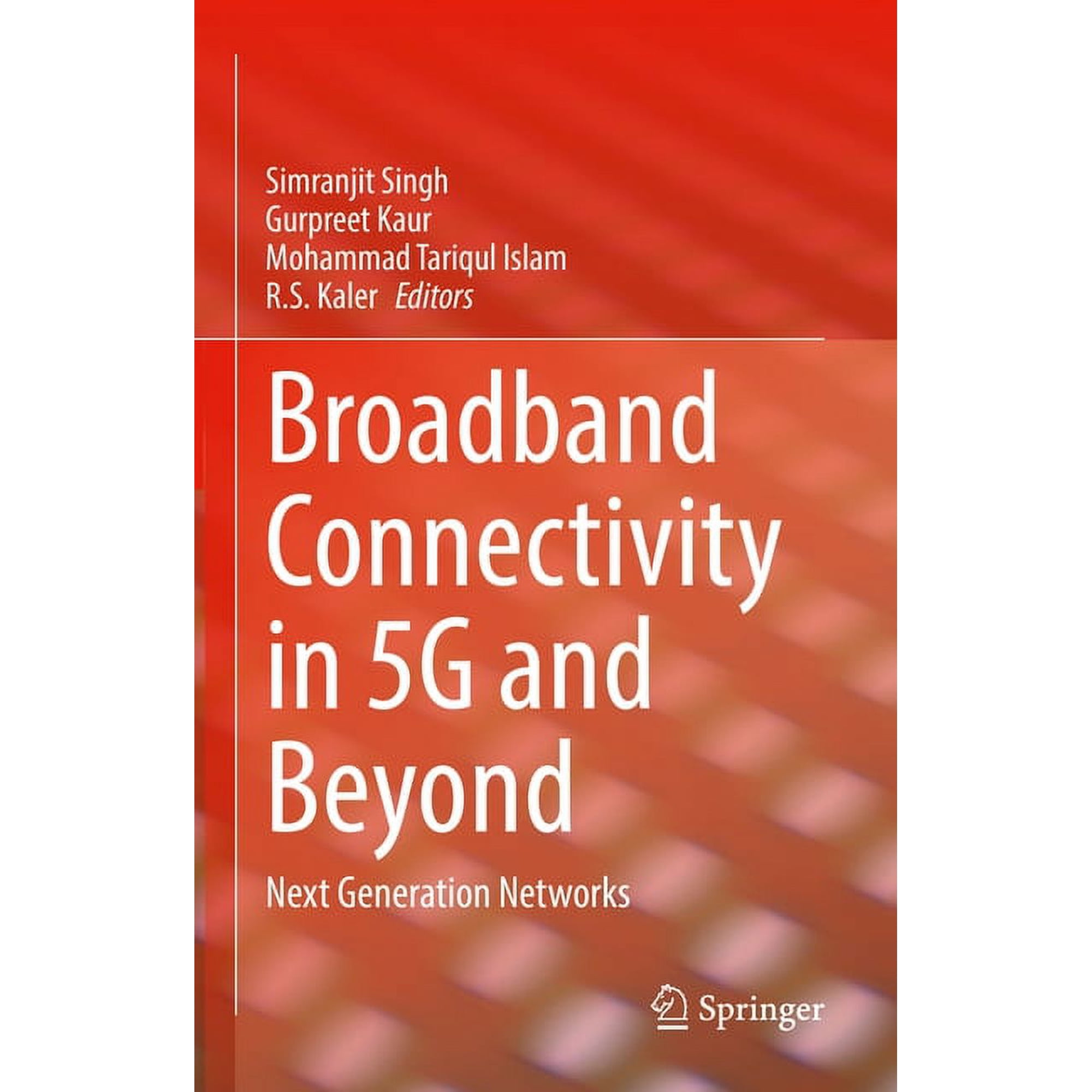 Broadband Connectivity in 5g and Beyond: Next Generation Networks (Hardcover)