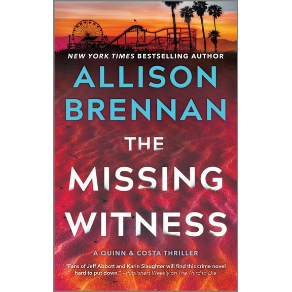 Allison Brennan: The Missing Witness: A Quinn and Costa Novel (Paperback)